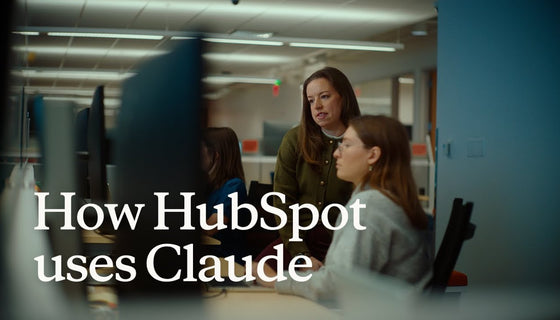 HubSpot x Claude — AI cho Customer Success, Marketing và phát triển sản phẩm
